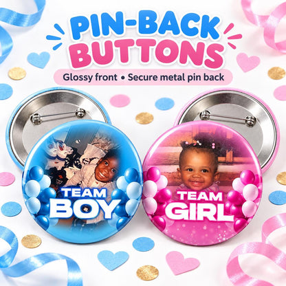 Custom Photo Gender Reveal Buttons | Team Boy + Team Girl Pins