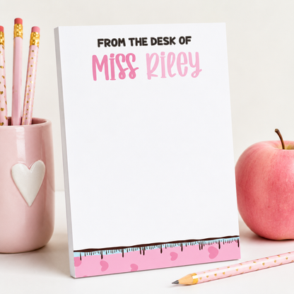 Personalized Teacher Notepad – Sweetheart Ruler Drip