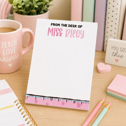 Personalized Teacher Notepad – Sweetheart Ruler Drip