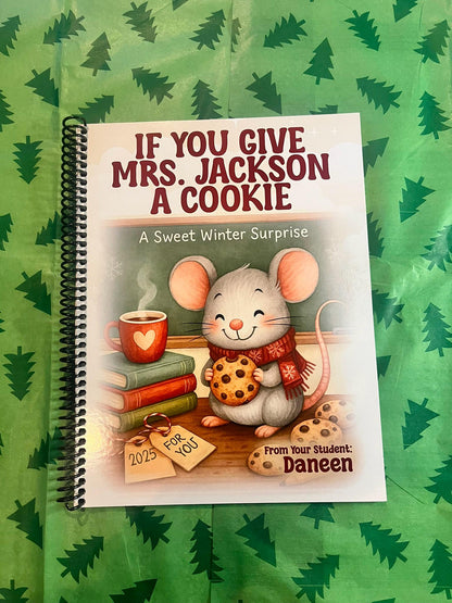 Personalized Teacher Christmas Gift Book - Give Your Teacher a Cookie