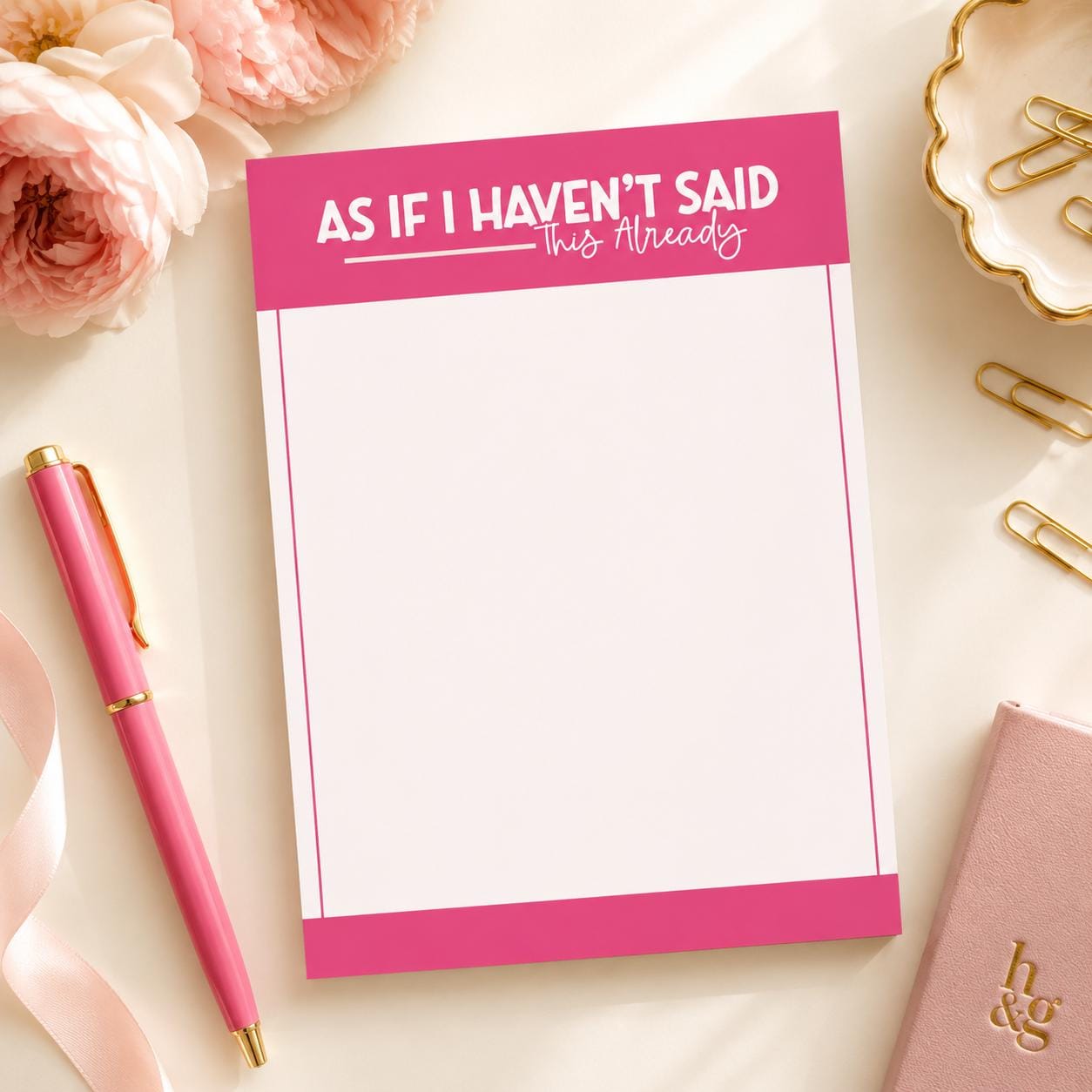 As If I Haven't Said This Already Notepad product photo 9