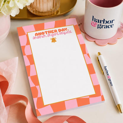 Another Day, Another Urgent Request Notepad by Harbor & Grace